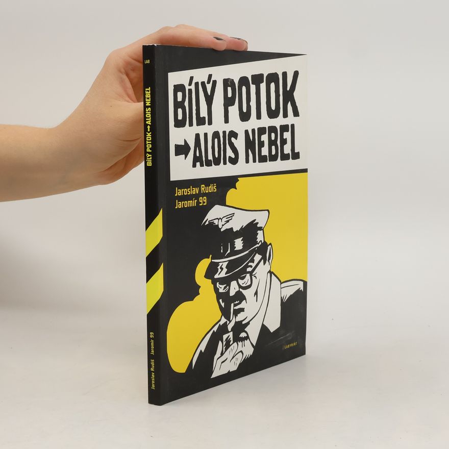 Jaroslav Rudiš Bílý Potok. V hlavní roli Alois Nebel