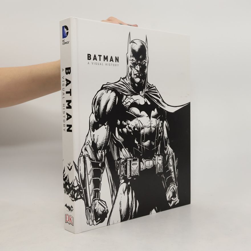 Matt Forbeck DC Comics: Batman A Visual History