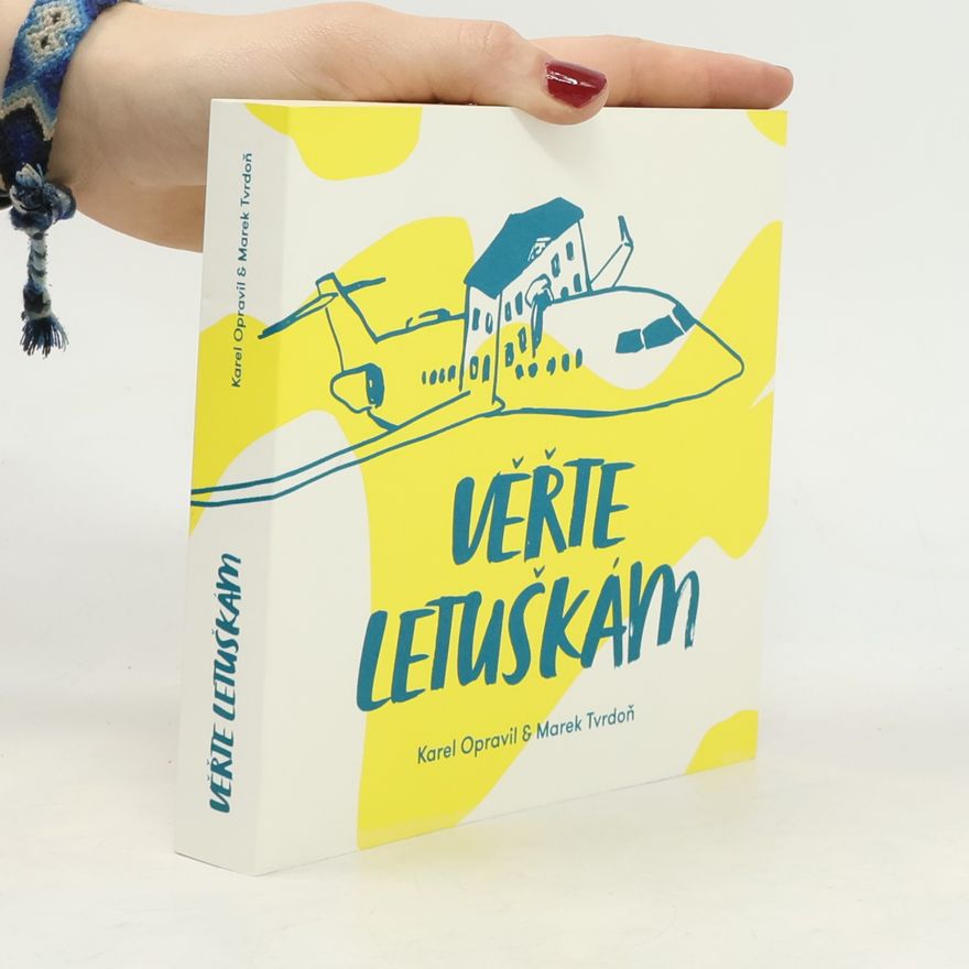 Marek Tvrdoň Věřte letuškám
