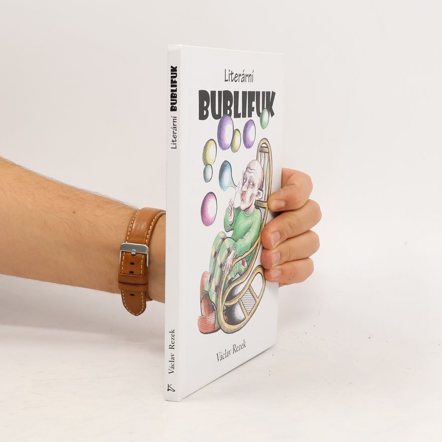 Rezek Václav Literární bublifuk