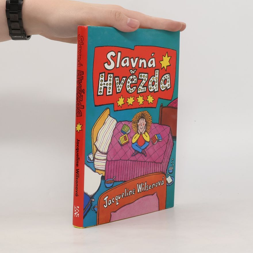 Jacqueline Wilson Slavná hvězda