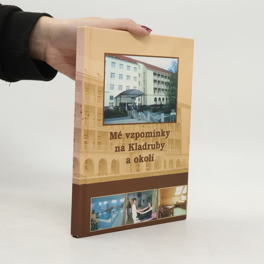 Luděk Horký Mé vzpomínky na Kladruby a okolí