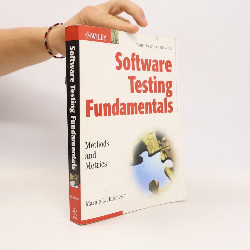 Marnie L. Hutcheson Software Testing Fundamentals