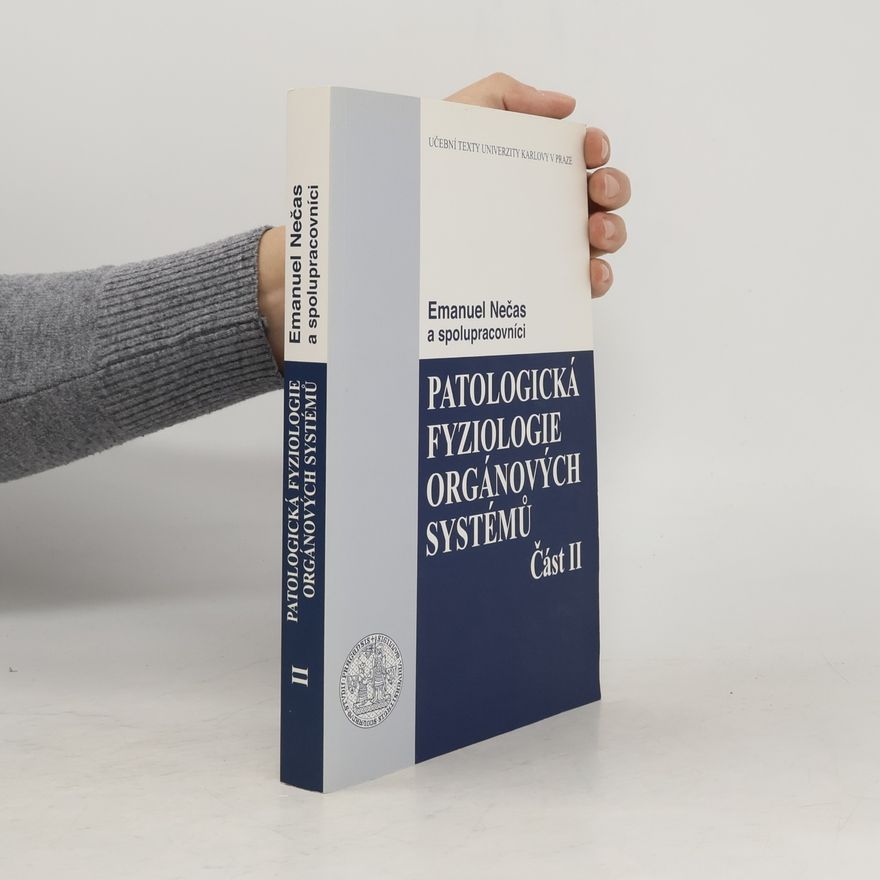 Emanuel Nečas Patologická fyziologie orgánových systémů - část II