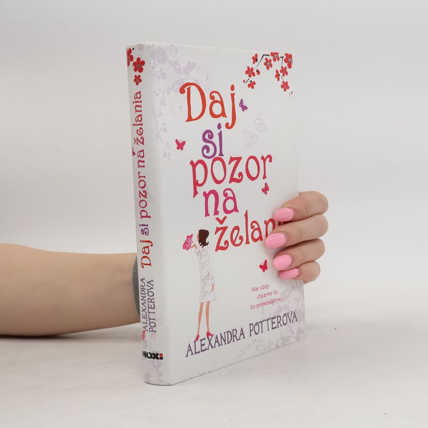 Alexandra Potter Daj si pozor na želania