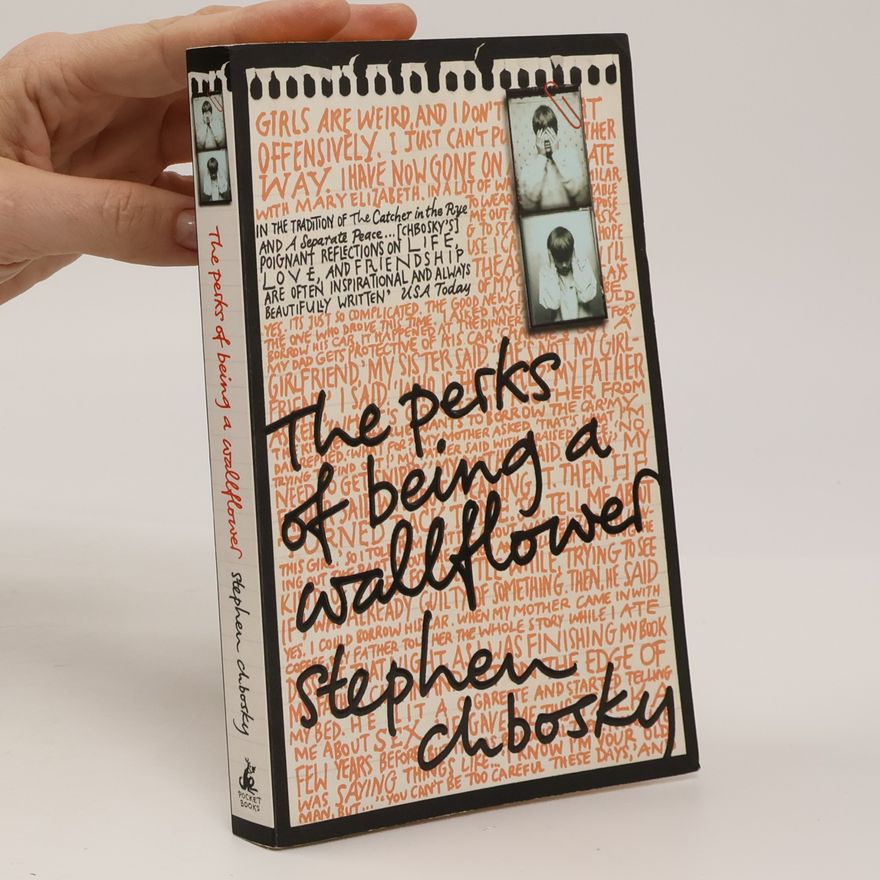 Stephen Chbosky The perks of being a wallflower