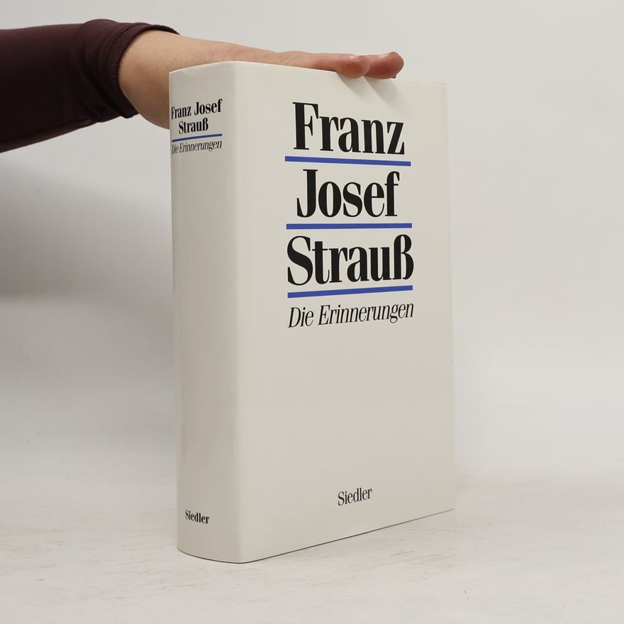 Franz Josef Strauß Die Erinnerungen