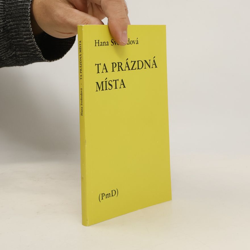 Hana Svobodová Ta prázdná místa