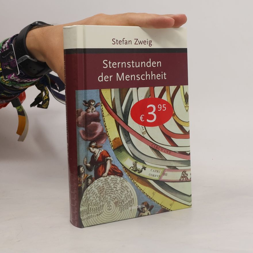 Stefan Zweig Sternstunden der Menschheit