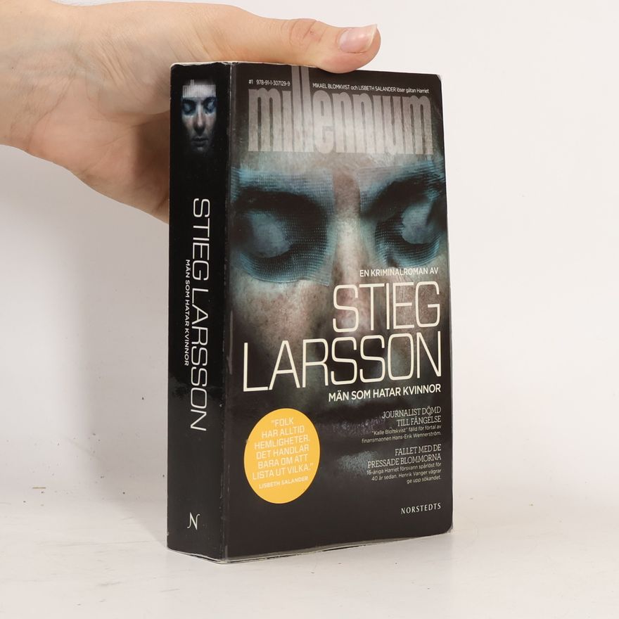 Stieg Larsson Millennium - 1: Män som hatar kvinnor