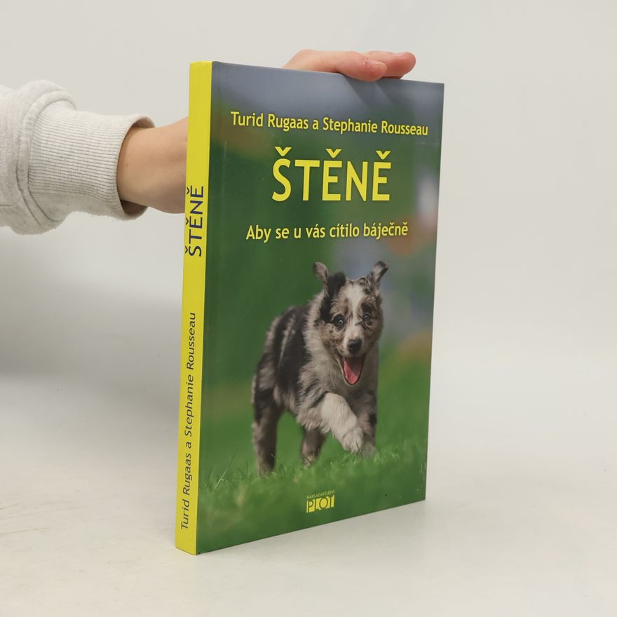 Stephanie Rousseau Štěně : aby se u vás cítilo báječně