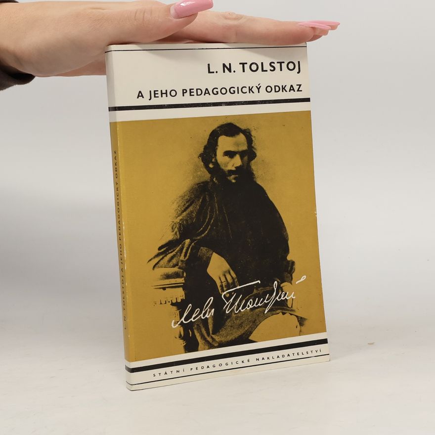 Libor Pecha L. N. Tolstoj a jeho pedagogický odkaz