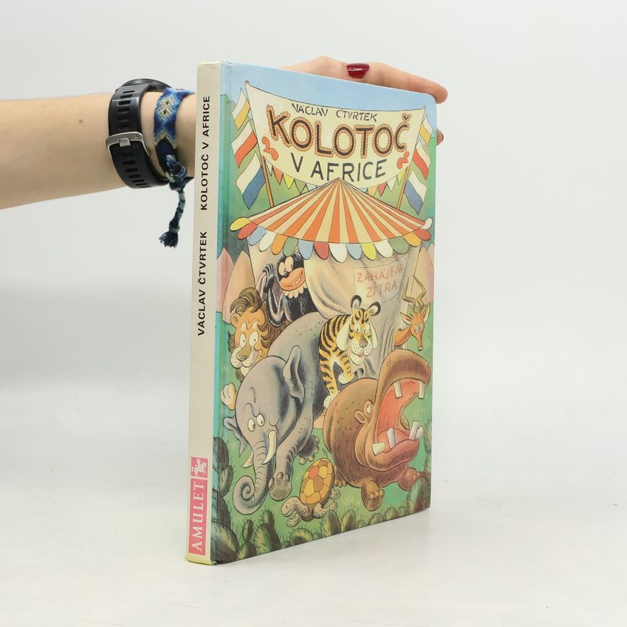 Václav Čtvrtek Kolotoč v Africe