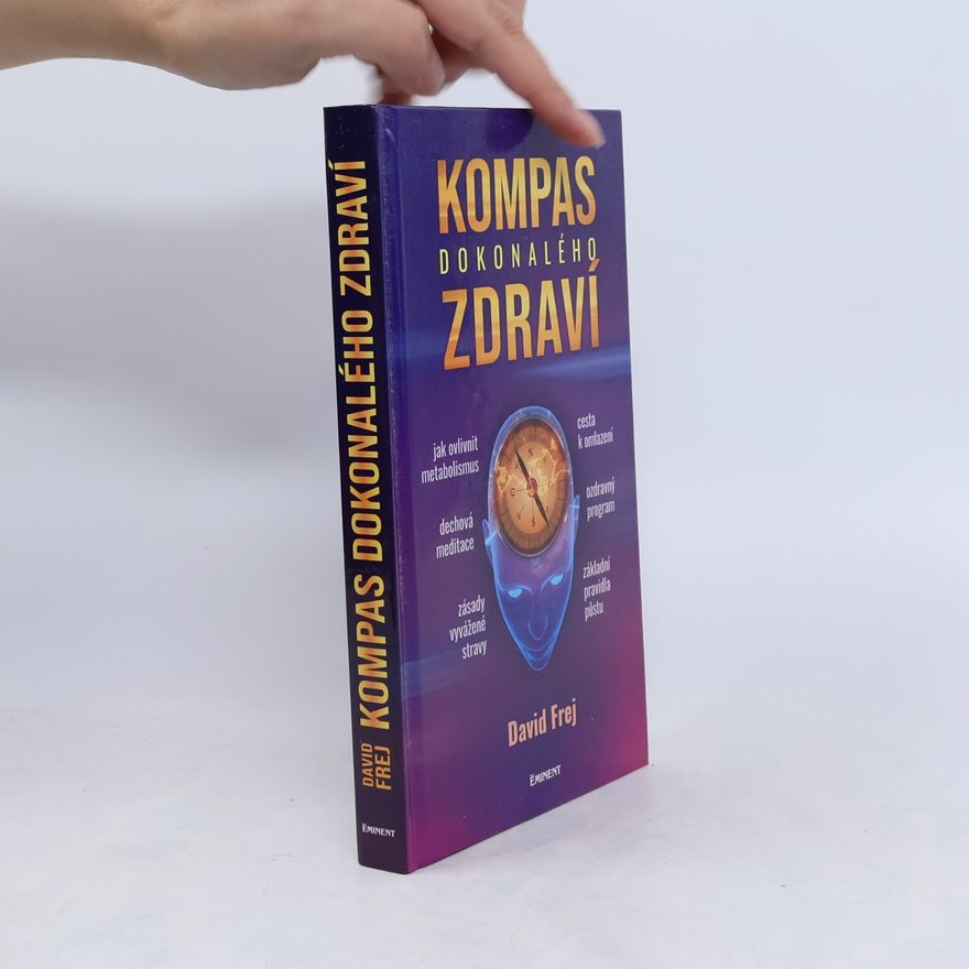 David Frej Kompas dokonalého zdraví