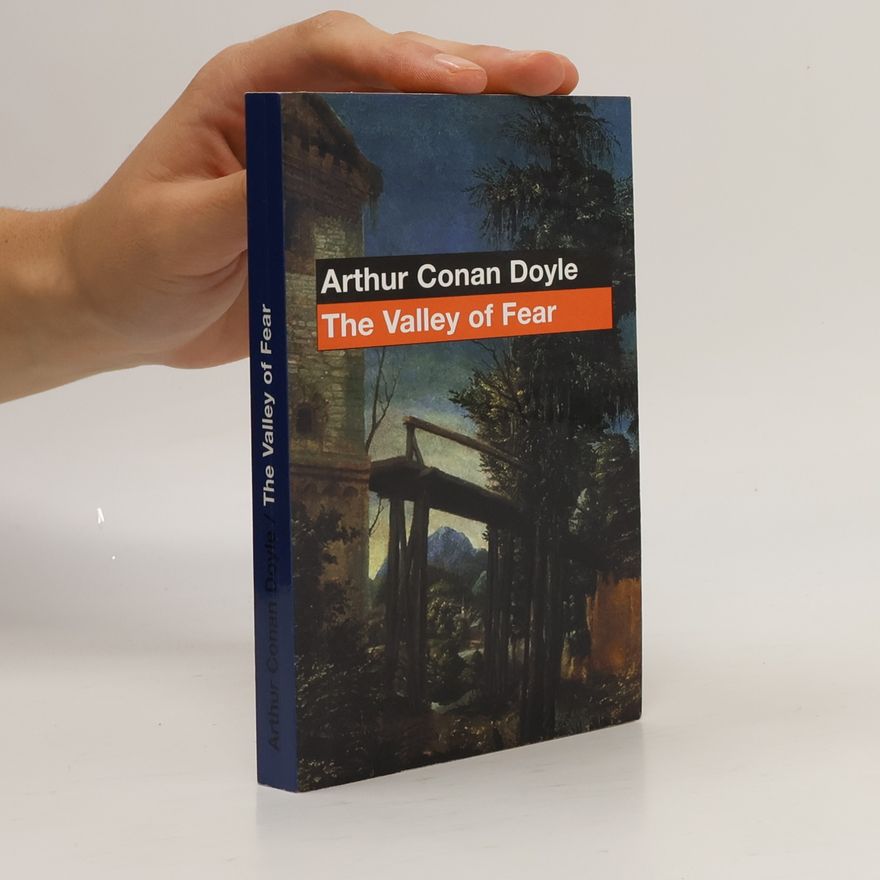 Arthur Conan Doyle The Valley of Fear
