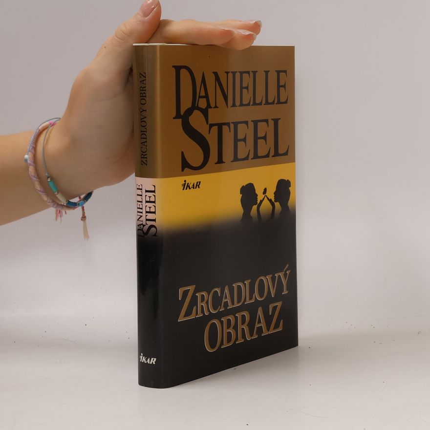 Danielle Steel Zrcadlový obraz