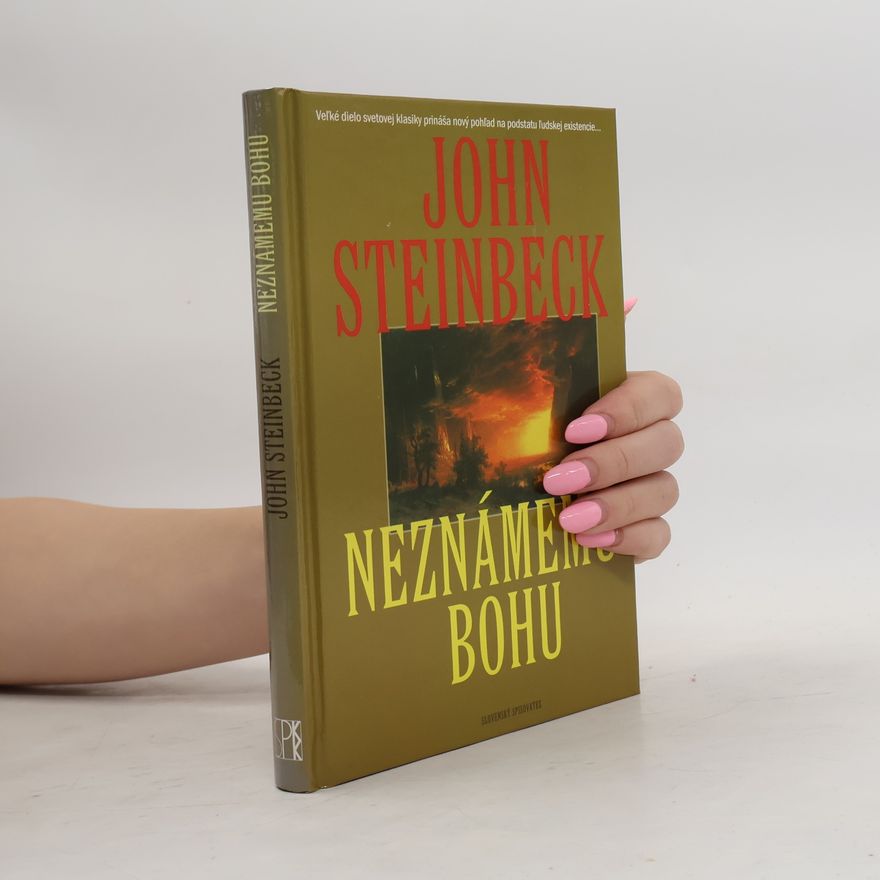 John Steinbeck Neznámemu bohu