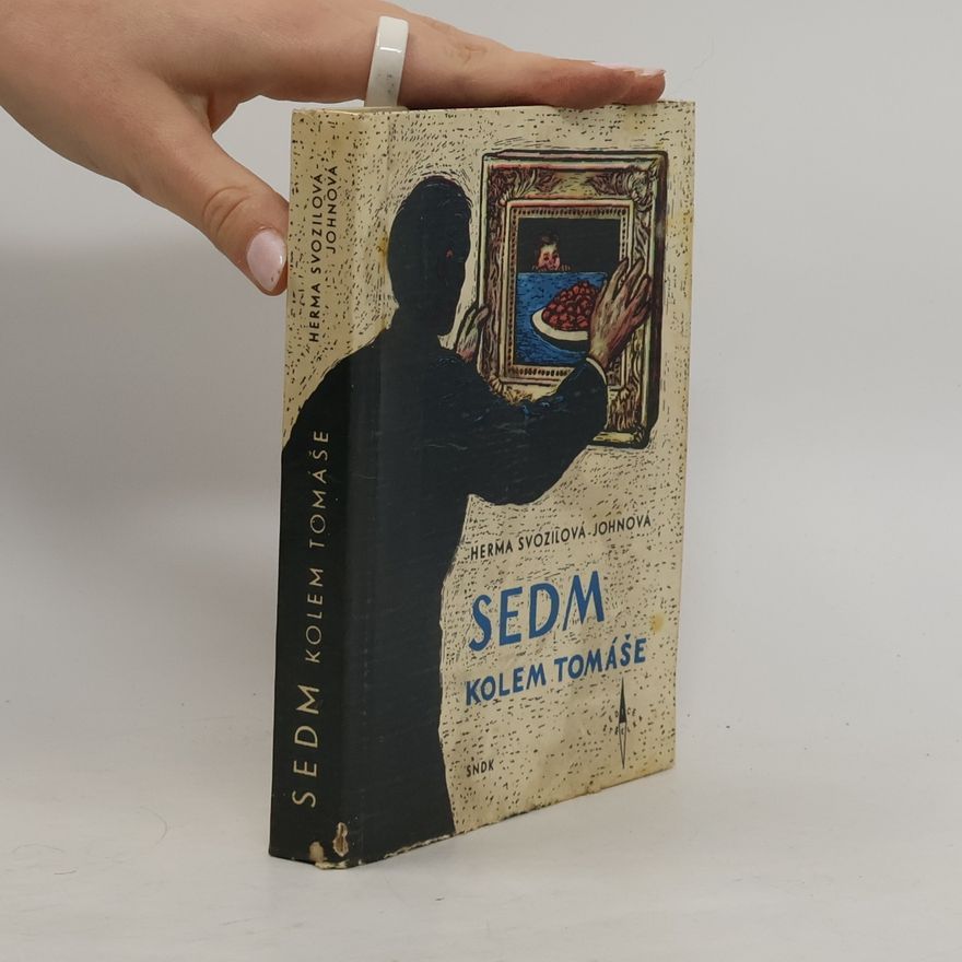 Herma Svozilová Johnová Sedm kolem Tomáše