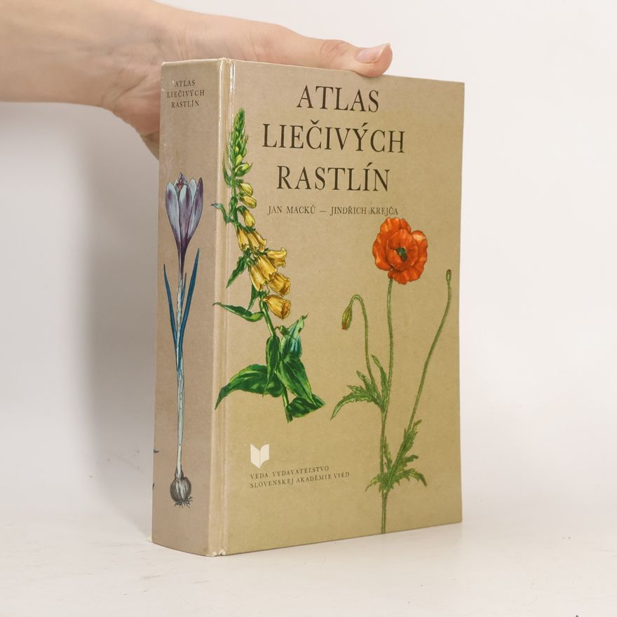 Jan Macků Atlas liečivých rastlín