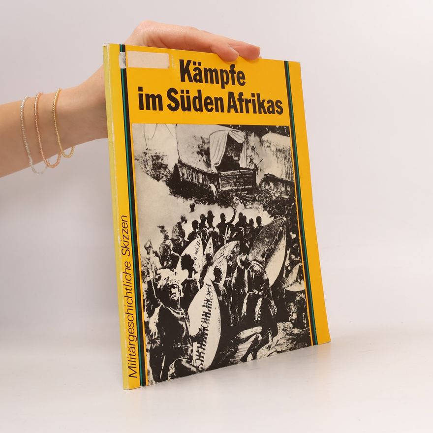 Dieter Neffe Kämpfe im Süden Afrikas 1652 bis 1980