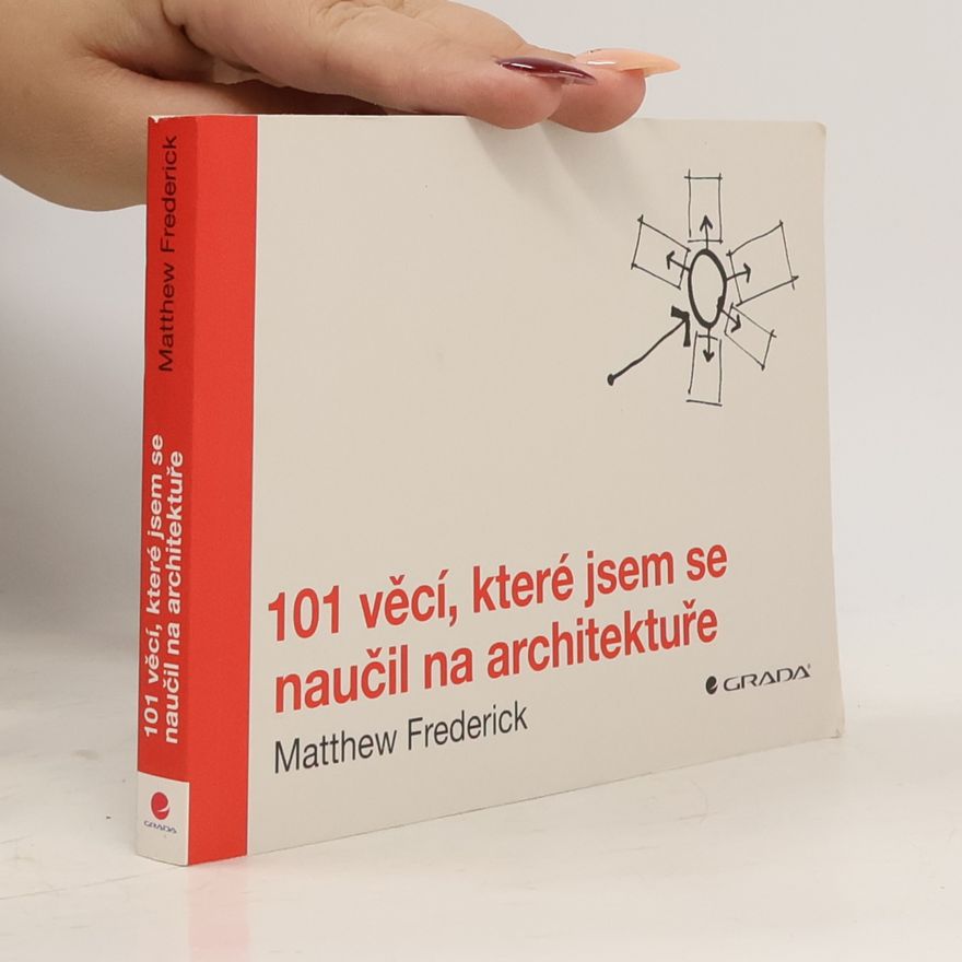 Matthew Frederick 101 věcí, které jsem se naučil na architektuře
