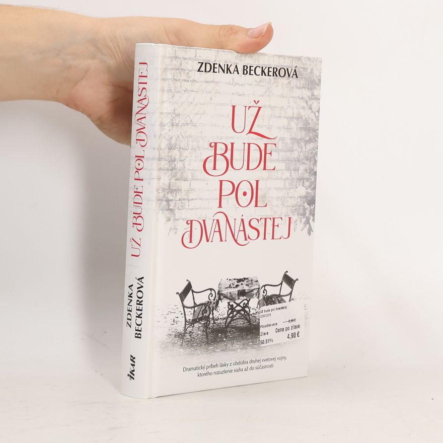 Zdenka Becker Už bude pol dvanástej