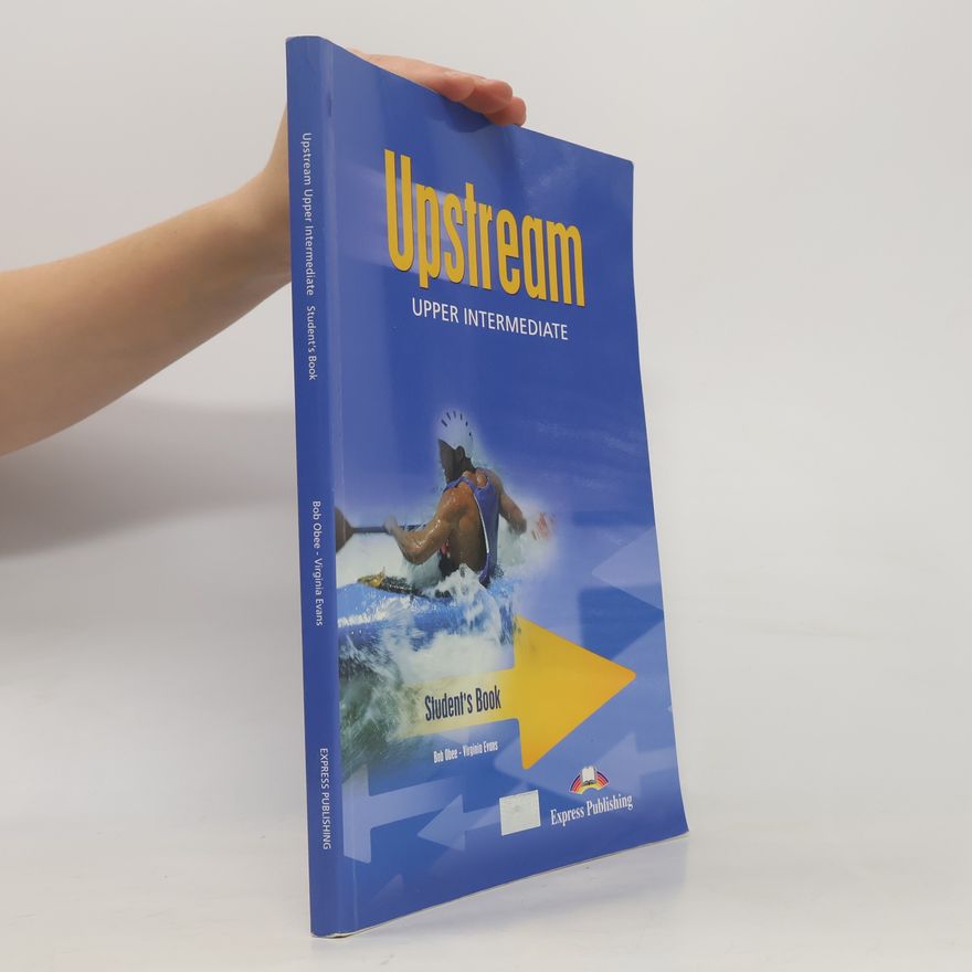 Bob Obee Upstream. Upper Intermediate. Student's Book