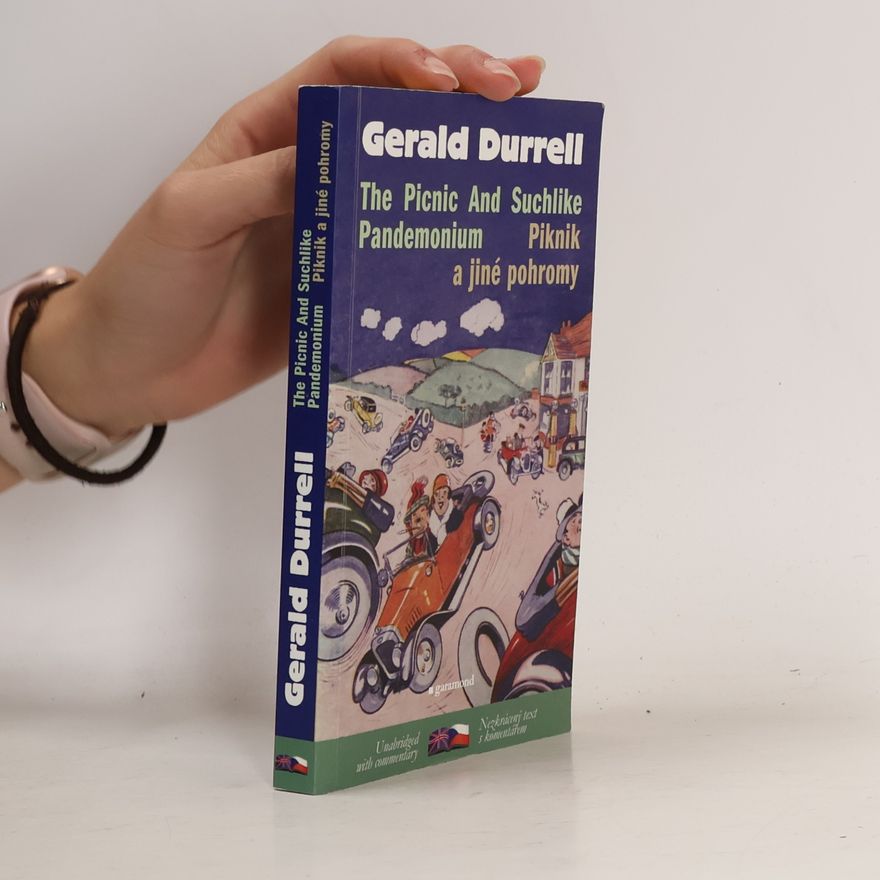 Gerald Durrell Piknik a jiné pohromy / Picnic and suchlike Pandemonium