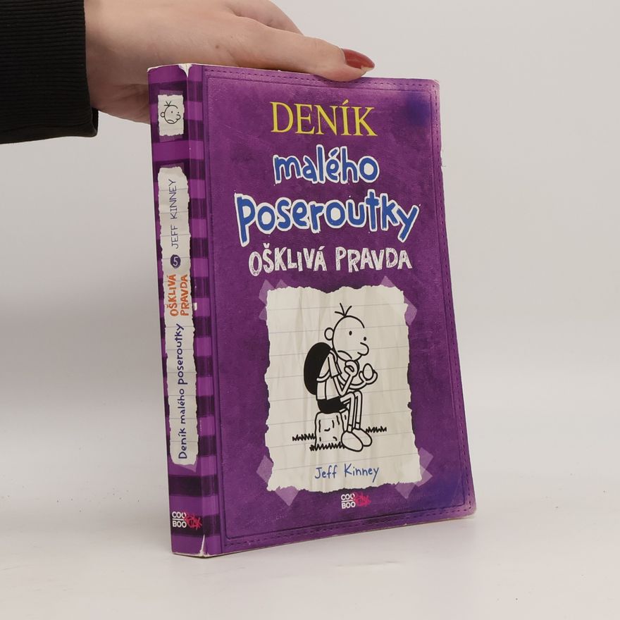 Jeff Kinney Deník malého poseroutky 5. Ošklivá pravda