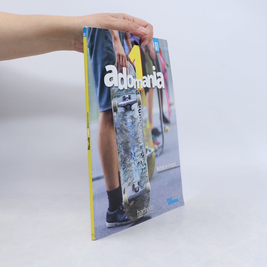 Sophie Erlich Adomania 1 : méthode de français