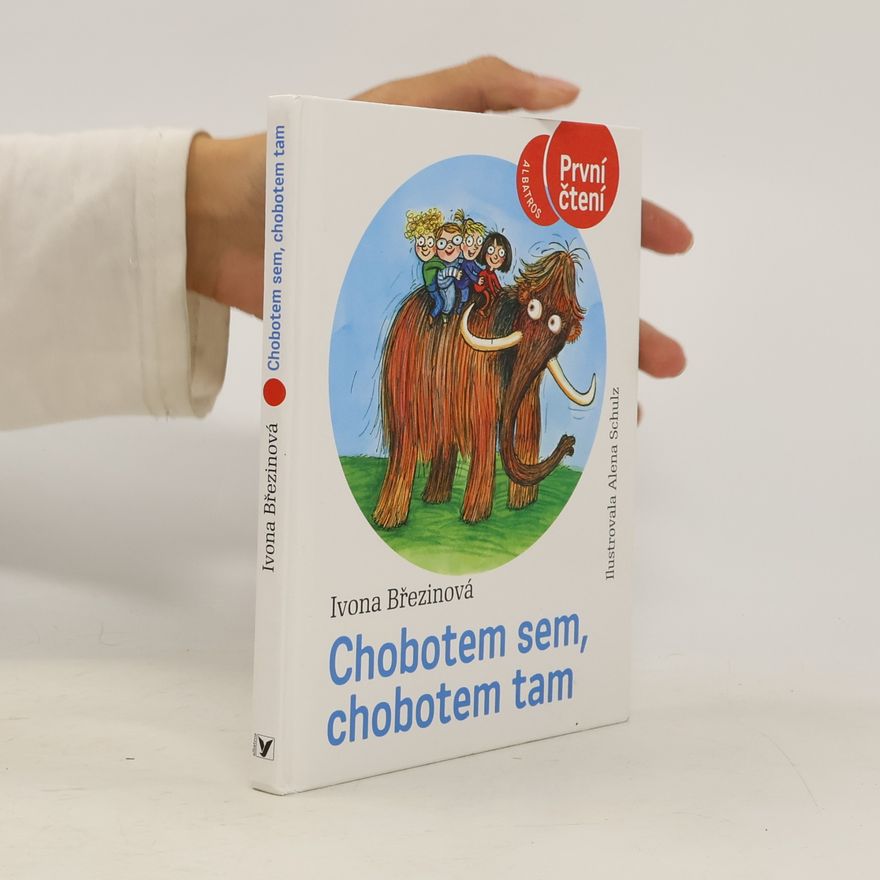 Ivona Březinová Chobotem sem, chobotem tam