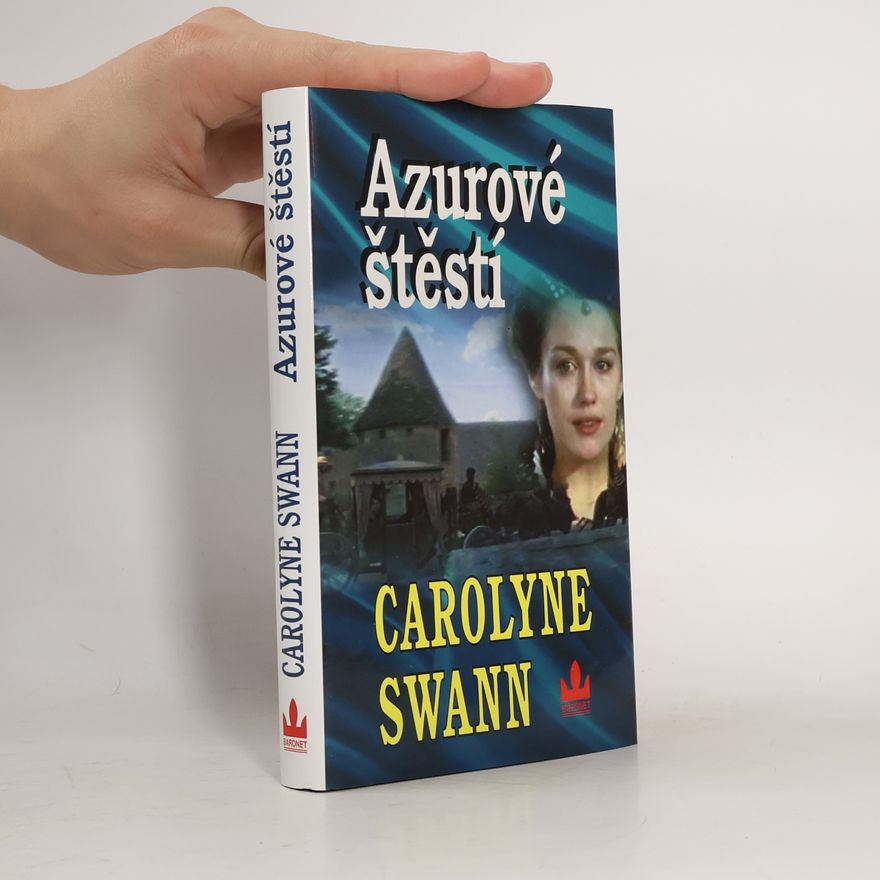Carolyne Swann Azurové štěstí