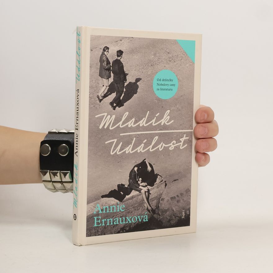 Annie Ernaux Mladík ; Událost