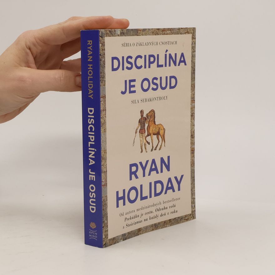 Ryan Holiday Disciplína je osud