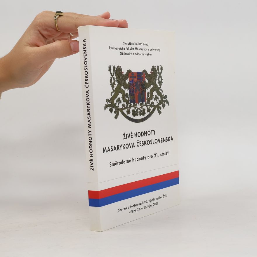 Kolektiv autorů Živé hodnoty Masarykova Československa