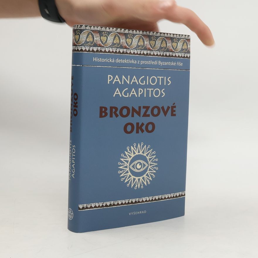 Panagiōtīs Agapītos Bronzové oko