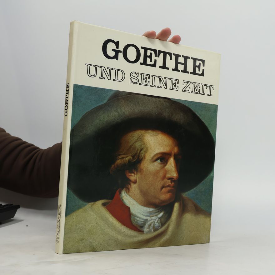 Horst Hohendorf Goethe und seine Zeit