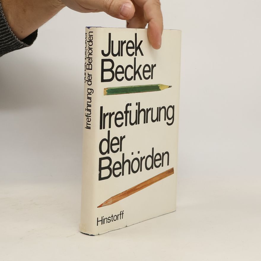 Jurek Becker Irreführung der Behörden