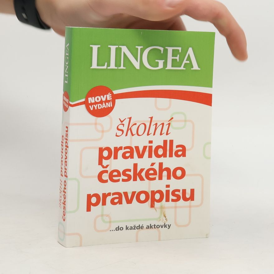 Kolektiv autorů Školní pravidla českého pravopisu