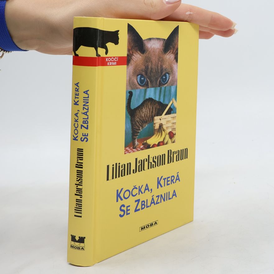 Lilian Jackson Braun Kočka, která se zbláznila