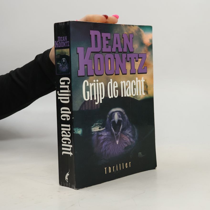 Dean Ray Koontz Grijp de nacht