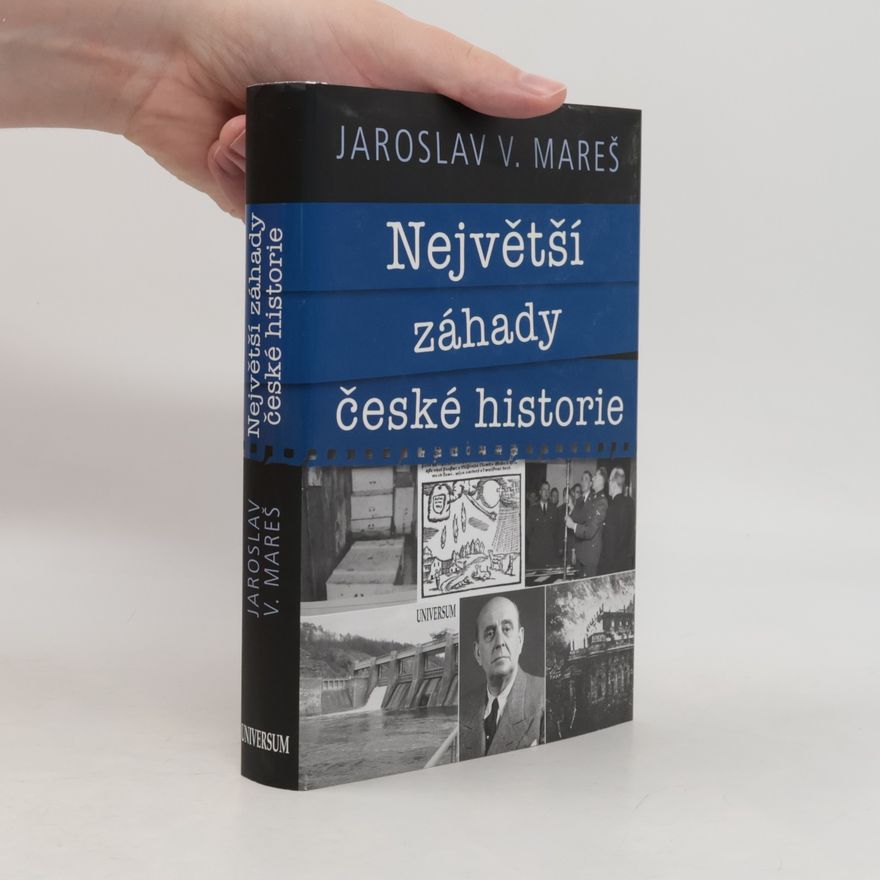 Jaroslav V. Mareš Největší záhady české historie