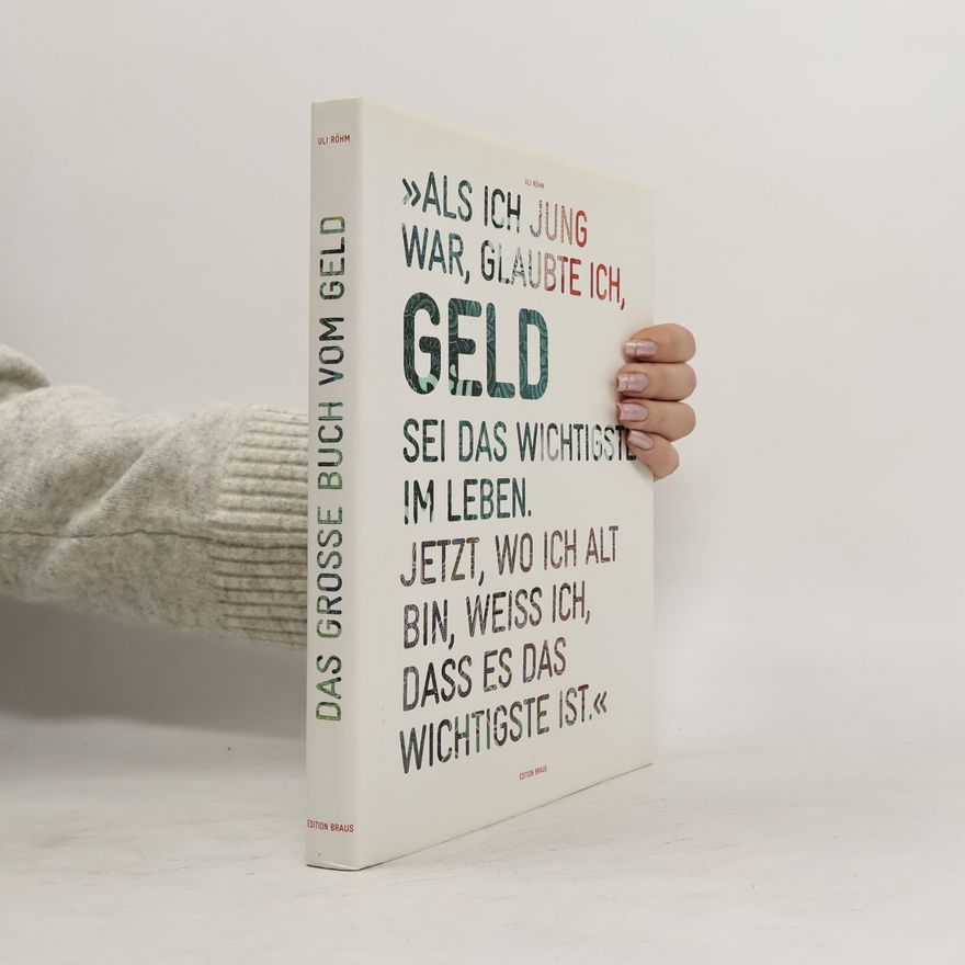 Uli Röhm Das grosse Buch vom Geld