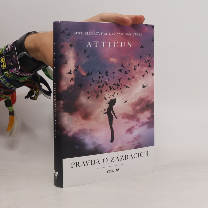 Atticus Pravda o zázracích