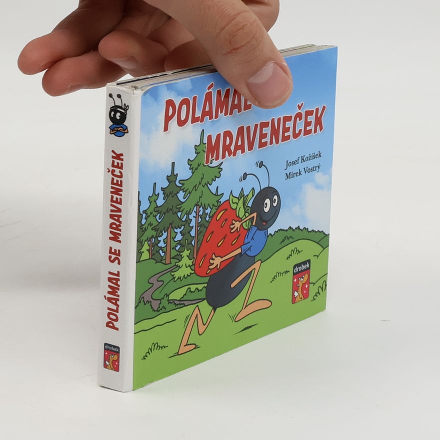 Josef Kožíšek Polámal se mraveneček