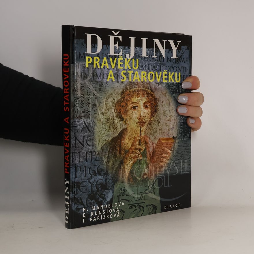 Helena Mandelová Dějiny pravěku a starověku