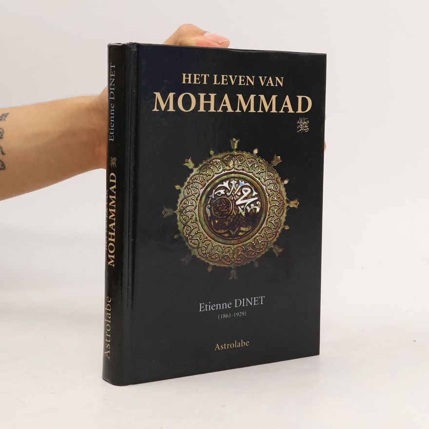 Alphonse Étienne Dinet Het leven van Mohammad