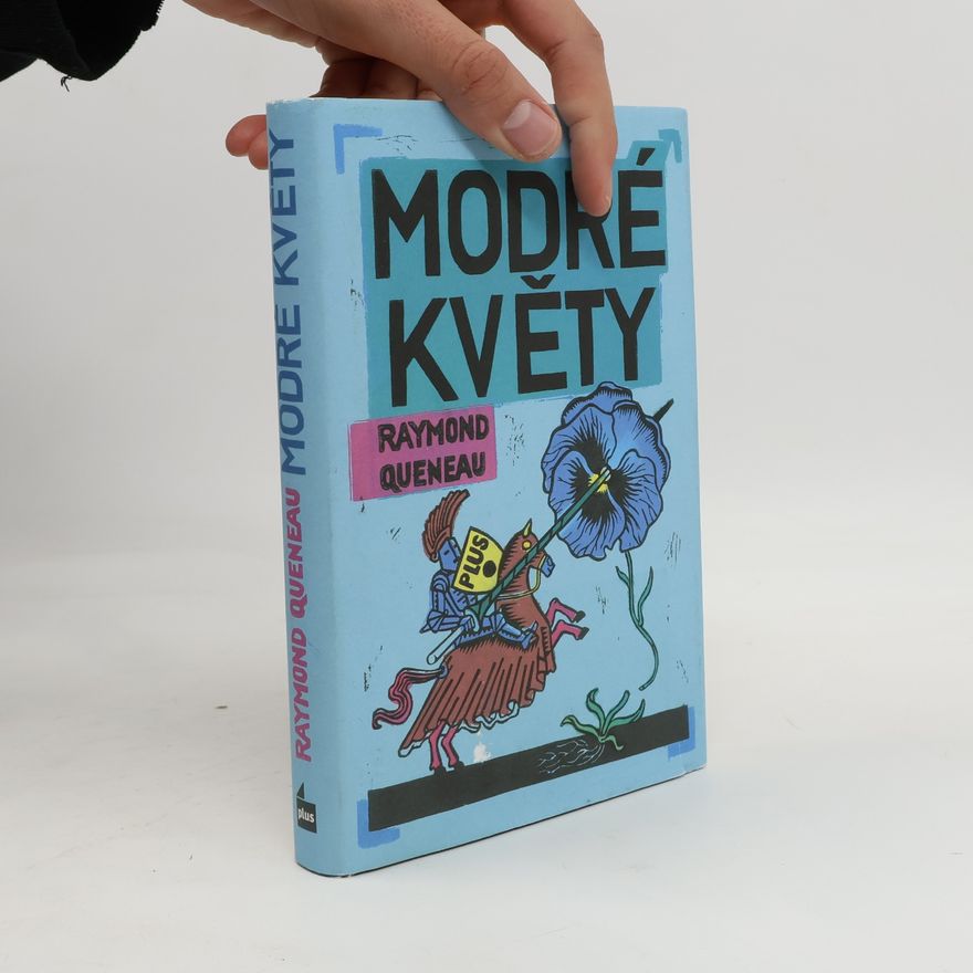 Raymond Queneau Modré květy