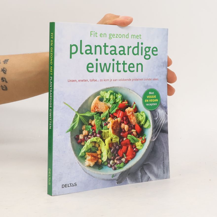 Christina Wiedemann Fit en gezond met plantaardige eiwitten