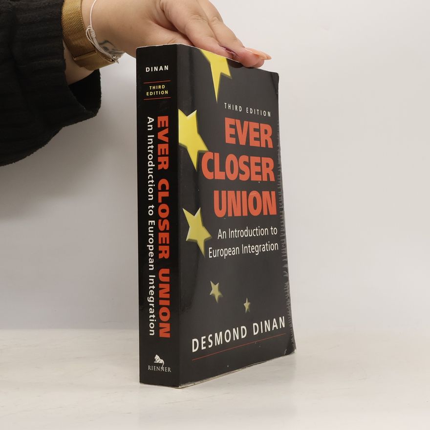 Desmond Dinan Ever Closer Union